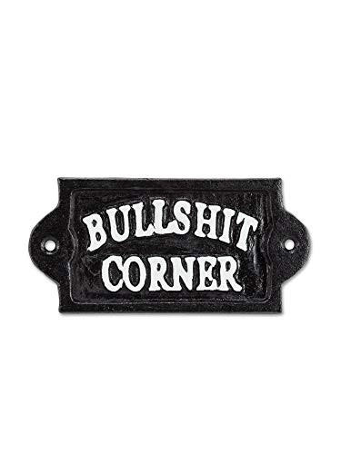 Abbott Collection 27-IRONAGE-438 Bullshit Corner Sign-Blk-6" W Black