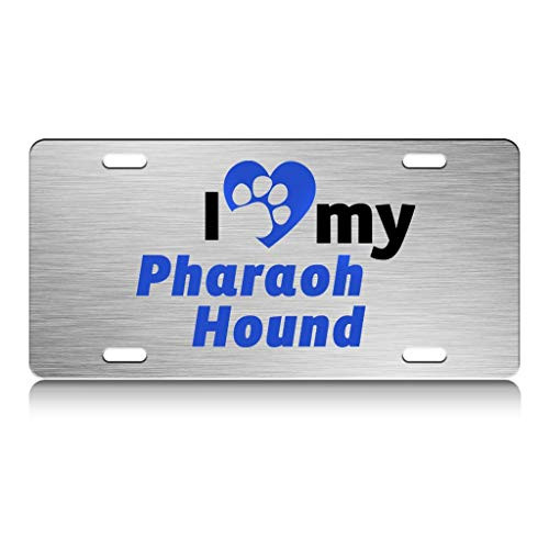 Press Fans - I Love My Pharaoh Hound Dog S.Steel Car SUV Truck License Plate Decorative Tag Chrome-D-u61