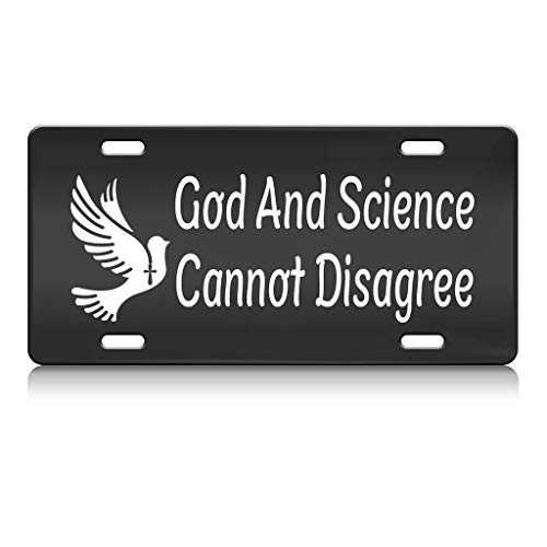 Press Fans - GOD and Science Cannot Disagree Religious Christian S.Steel Car SUV Truck License Plate Decorative Tag Black-D-g27