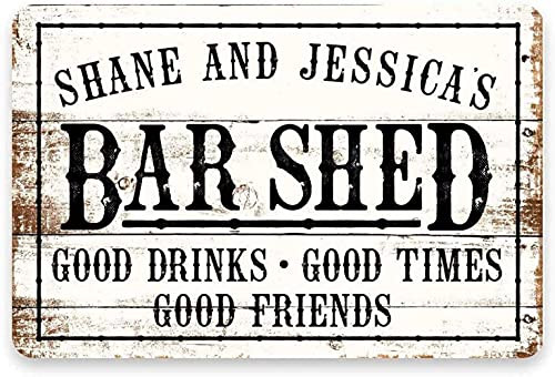 ICRAEZY Personalized Rustic Look Bar Shed Metal Sign Welcome Sign for Garage Man Cave Bar Good Drink Good Time Good Friends