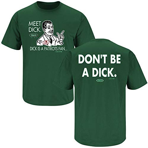 New York Football Fans. Don't Be A Dck -Anti-Patriots-. Forest T-Shirt -Sm-5X- -Short Sleeve, 2XL-