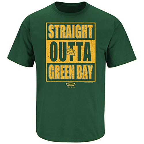 Green Bay Football Fans. Straight Outta Green Bay Forest Green T Shirt -Sm-5X- -Short Sleeve, 2XL-