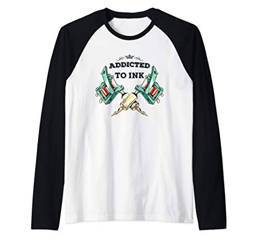 Addictive to Ink Tattoo Art Tattoo Lover Gift Raglan Baseball Tee