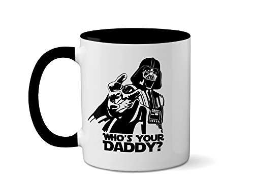 Funny Mug - Darth Vader Star Wars Mug - Who's Your Daddy - Funny Vader Mug for Dad - 11oz. - White Mug Black Handle - Funny Coffee Mug - Gift for Star Wars Fan - Fathers Day Gift Idea