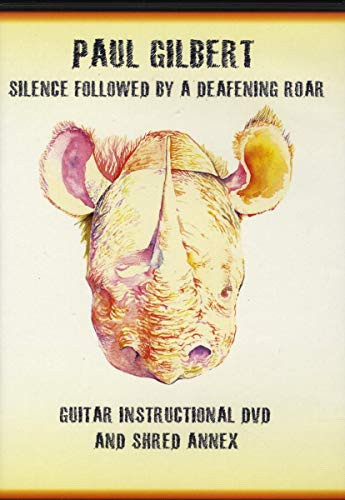 Paul Gilbert- Silence Followed by a Deafening Roar