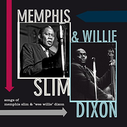 Songs Of Memphis Slim  and  Willie Dixon