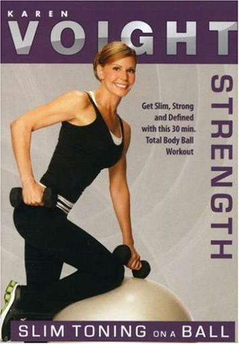 Karen Voight- Slim Toning on a Ball