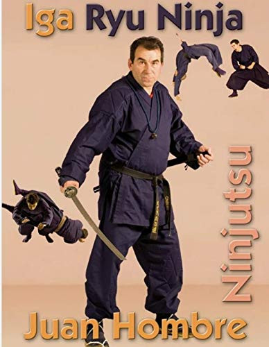 Iga Ryu Ninjutsu Empty Hand DVD with Juan Hombre