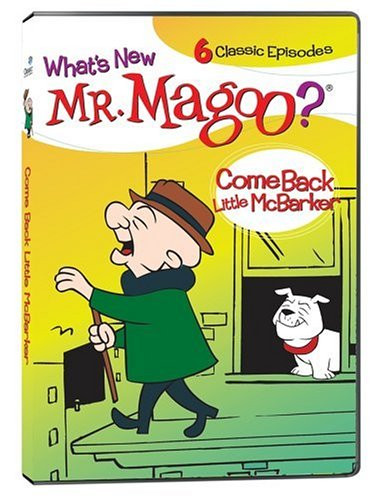 Mr Magoo- Come Back Little Mcbarker