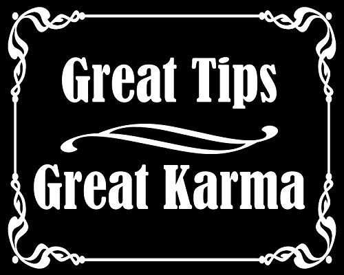 JR Studio 4x5 inch Black Great Tips Great Karma Sticker - Bartender Accept jar Gratuity we Vinyl Decal Sticker Car Waterproof Car Decal Bumper Sticker