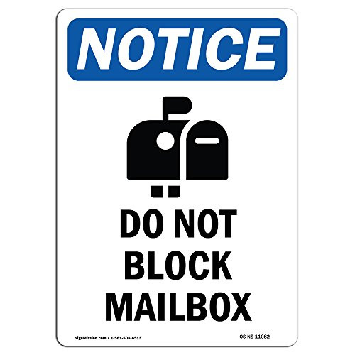 OSHA Notice Sign - Do Not Block Mailbox Sign with Symbol | Vinyl Label Decal | Protect Your Business- Construction Site- Warehouse |  Made in The USA