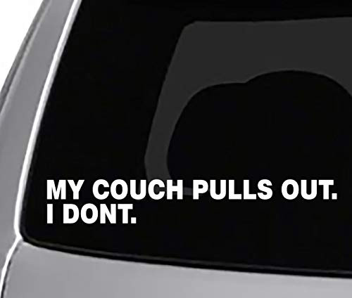 Seek Racing My Couch PULLS Out I Dont Decal JDM Funny CAR Truck Window Sticker Seek Racing My Couch PULLS Out I Dont Decal JDM Funny CAR Truck Window Sticker