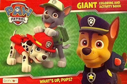 Ratpaneete Paw Patrol 'What's Up- Pups?' ~ Oversized Giant Coloring  and  Activity Book ~ Games Mazes Puzzles 16' X 11' 24 Pages...