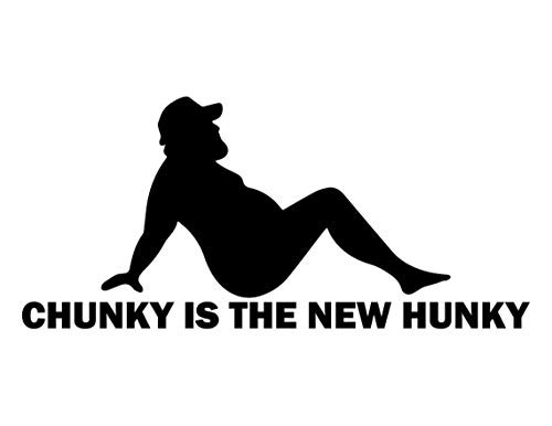 TAMZAM - Dad BOD Chunky is The New Hunky Decal Vinyl Sticker Black Cars Trucks Vans SUV Laptops Walls Glass Metal - 5.5 inches