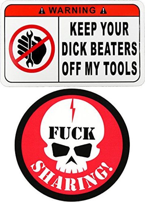 TWO -2- Pack -1- Fuck Sharing Red Skull and -1- Keep Your Dick Beaters Off My Tools STICKERS Decals by STKR Commander Vinyl Toolbox Hardhat Bumper Skateboard Bumper Stickers