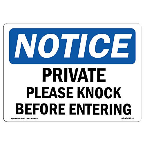 OSHA Notice Sign - Private Please Knock Before Entering | Vinyl Label Decal | Protect Your Business- Construction Site- Warehouse |  Made in The USA