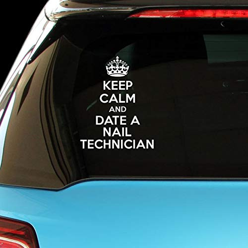 PressFans - Keep Calm and Date A Nail Technician Career Car Laptop Wall Sticker PressFans - Keep Calm and Date A Nail Technician Career Car Laptop Wall Sticker