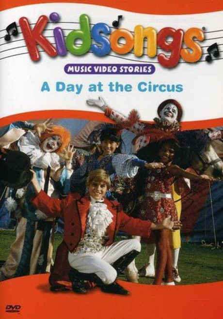 Kidsongs - A Day at the Circus