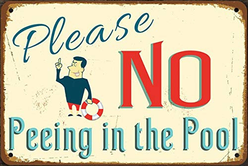 Vintage Please No Peeing in The Pool Metal Tin Sign 8x12 Inch Retro Home Kitchen Seaside Swimming Pool Outdoor Wall Decor New