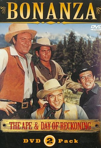 Bonanza- The Ape/Day of Reckoning
