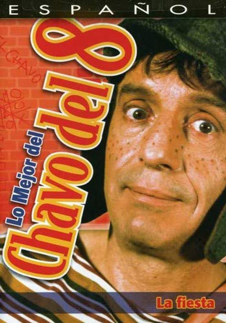 Lo Mejor del Chavo del 8- La Fiesta Lo Mejor del Chavo del 8- La Fiesta