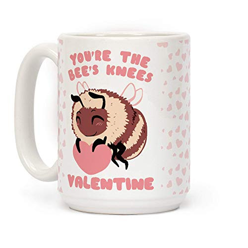 LookHUMAN You're The Bee's Knees- Valentine White 15 Ounce Ceramic Coffee Mug