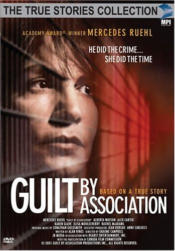 Guilt by Association -The True Stories Collection-