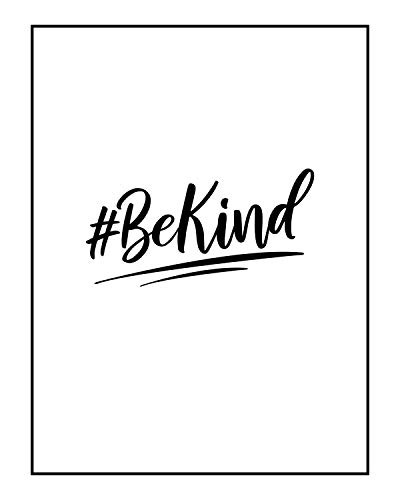 BeKind - Wall Decor Typography Art Print on a white background - 8x10 unframed print - great gift for relatives and friends