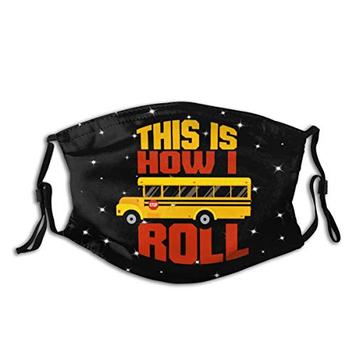 Funny School Bus Driver Safe And Dustproof- Reusable- Outdoor Dustproof For Men And Women