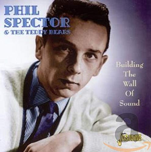 Building The Wall Of Sound -ORIGINAL RECORDINGS REMASTERED-