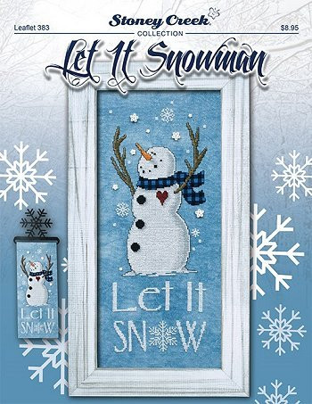 Let It Snowman -Leaflet 383- Cross Stitch Chart and Free Winter Embellishment