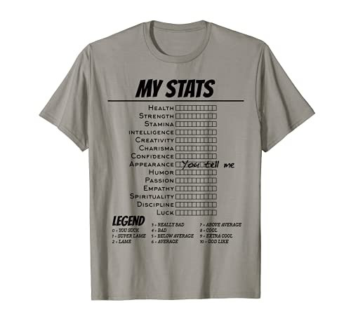 My stats- funny chart that lets you create your own stats T-Shirt