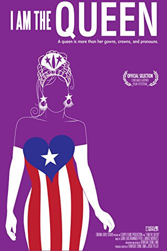 I Am The Queen | Puerto Rican transgender community | LGBTQ Documentary
