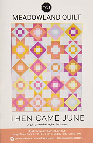 Then Came June Meadowland Quilt Pattern