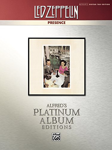 Led Zeppelin - Presence Platinum Album Edition- Authentic Guitar TAB -Alfred's Platinum Album Editions-
