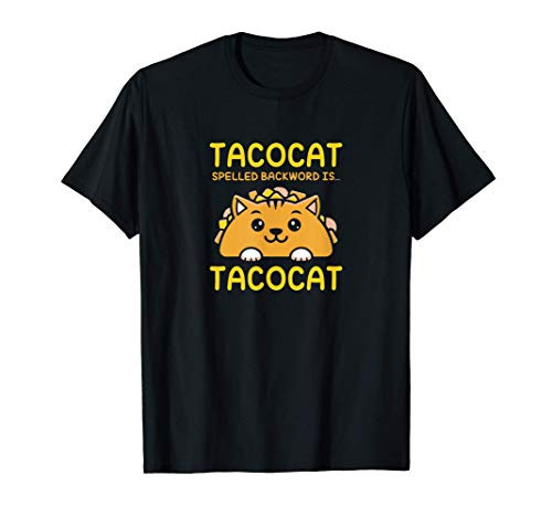TACOCAT Spelled Backward Is TACOCAT I Love Cats And Tacos T-Shirt