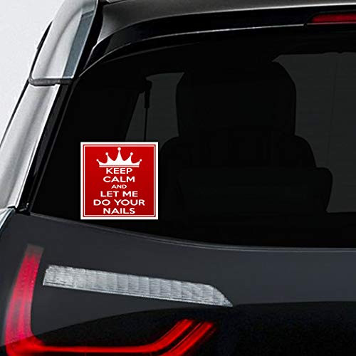 Makoroni - Keep Calm and LET ME DO Your Nails Car Laptop Wall Sticker Decal - 4.5inchx4.5inch- l79 Makoroni - Keep Calm and LET ME DO Your Nails Car Laptop Wall Sticker Decal - 4.5inchx4.5inch- l79