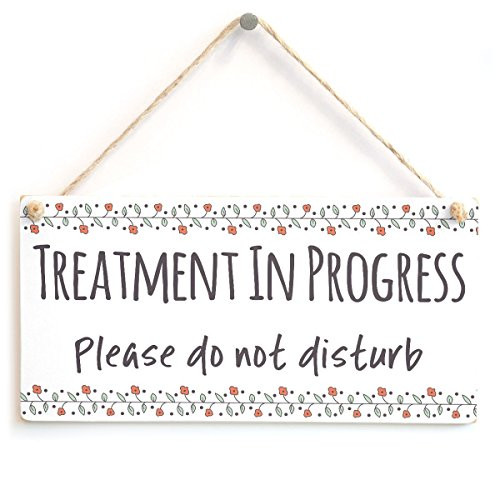 Meijiafei TREATMENT IN PROGRESS Please do not disturb - Functional Do Not Disturb Notice Door Sign 10inchx5inch