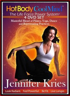 Hot Body Cool Mind 4 DVD Set by Jennifer Kries - A Masterful Blend of Pilates- Yoga- Dance and Rejuvenating Practices