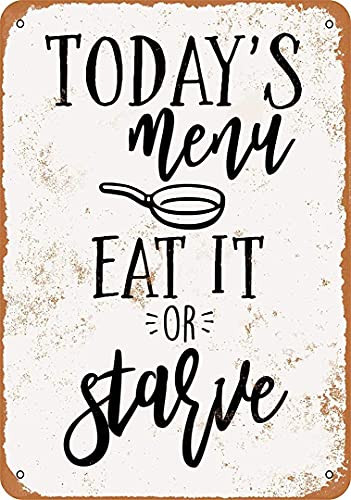 The Metal Tin Sign Vintage Chic Art Today's Menu - Eat It or Starve Art Decoration for Outdoor Walls of Home Bar Cafe Restaurant Club 8x12 Inch