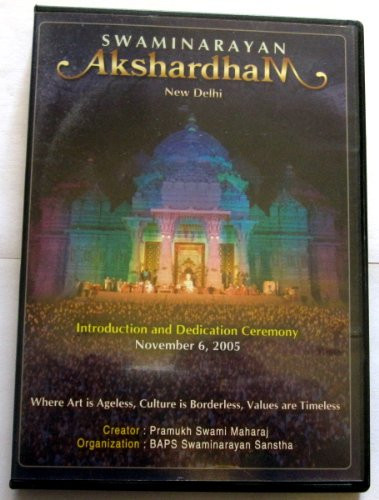 Swaminarayan Akshardham - New Delhi - Introduction and Dedication Ceremony Nov 6- 2005DVD