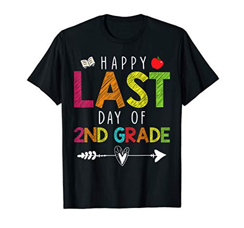 Happy Last Day Of 2Nd Grade Funny Gift Teacher Students T-Shirt