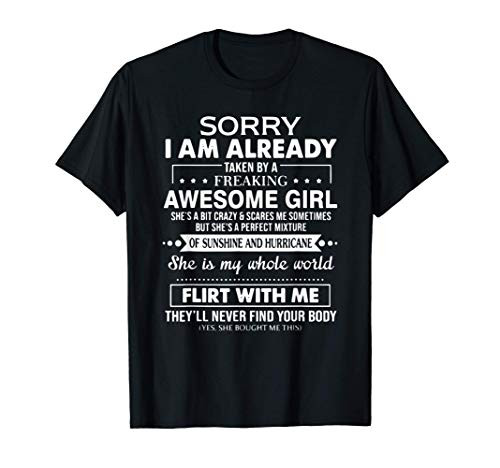Mens Sorry I'm Already Taken by a Freaking Awesome Girl T-Shirt