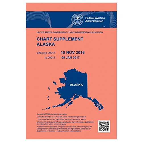 FAA Chart Supplement Alaska -Always Current Edition-