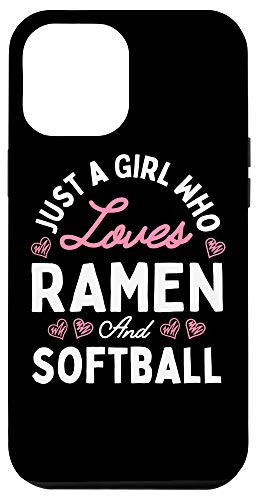 iPhone 12 Pro Max Just A Girl Who Loves Ramen And Softball Girls Women Gifts Case
