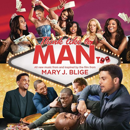 Think Like a Man Too -Music from and Inspired by the Film-