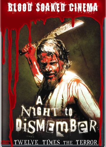 Blood Soaked Cinema- A Night to Dismember