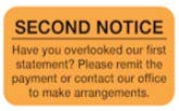 Doctor Stuff - File Folder Chart Labels- MAP4540- Second Notice- Billing and Collection Medical Stickers- Fluorescent Orange/Black- 1-1/2inch x 7/8inch- 250 per Box