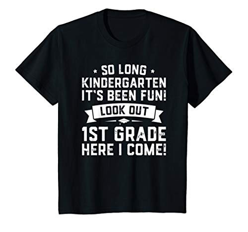 Kids Last Day Kindergarten TShirt 1st Grade Here I Come First Day