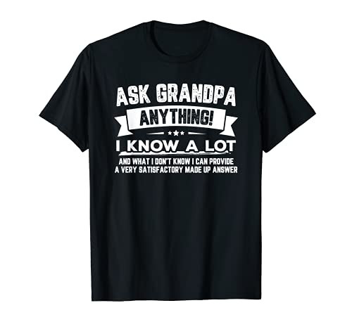 Funny Father's Day Shirt Gift 60th Ask Grandpa Anything T-Shirt